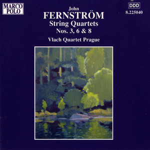 FERNSTROM: String Quartets Nos. 3, 6 and 8