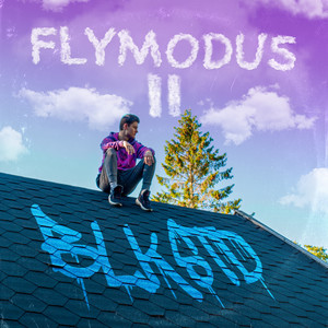 Flymodus II (Explicit)