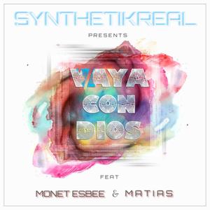 Vaya Con Dios (feat. Monet Esbee & Matias)