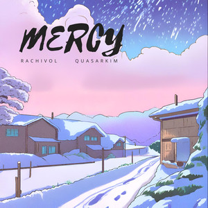 Mercy (feat. QuasarKIM)