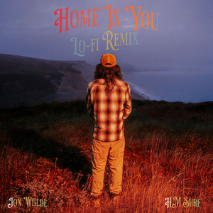 Home Is You (Lo-fi Remix)