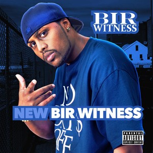 New Bir Witness - EP (Explicit)