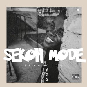 Sekoh Mode Mixtape (Explicit)