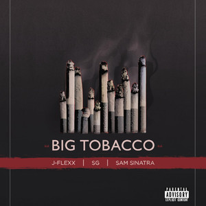 Big Tobacco (Explicit)