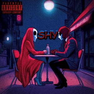 SHY (feat. flexmachine21) (Explicit)