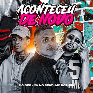 ACONTECEU DE NOVO (Explicit)