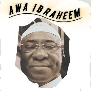 AWA IBRAHEEM