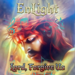 Lord Forgive Us