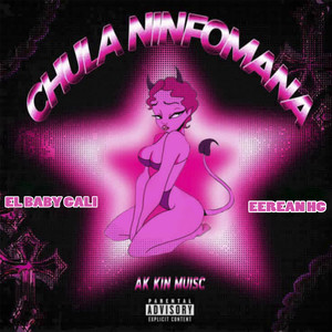 Chula Ninfomana (Explicit)