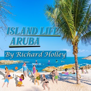 Island Life: Aruba