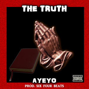 The Truth (Explicit)