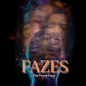 Fazes (Explicit)