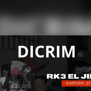 DICRIM (feat. KAPPONY MONTANA & Yensi wap)