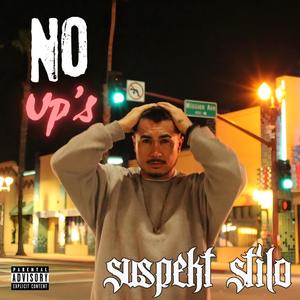 No Up's (Explicit)