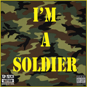 I'm a Soldier (Explicit)