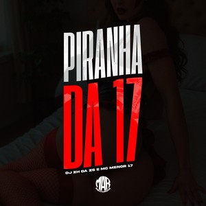 PIRANHA DA 17 (Explicit)