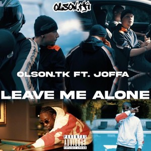 Leave Me Alone (Explicit)