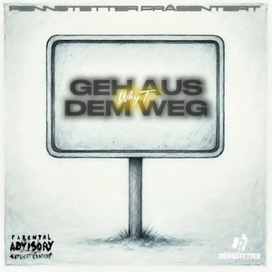 Geh aus dem Weg (Explicit)