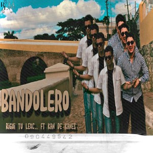Bandolero (feat. Kan De Kanes)