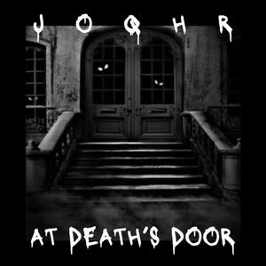 AT DEATH'S DOOR (Explicit)