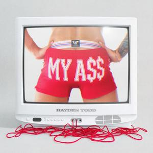 MY A$$ (Explicit)