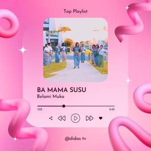 Ba Mama SUSU (Explicit)