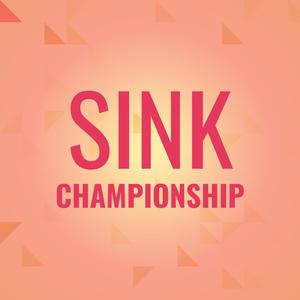 Sink Championship