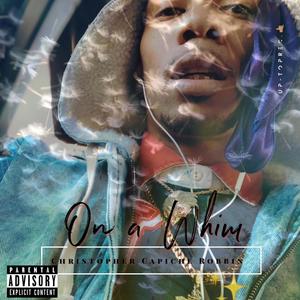 On a Whim (Explicit)