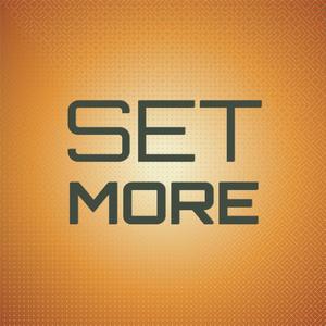 Set More