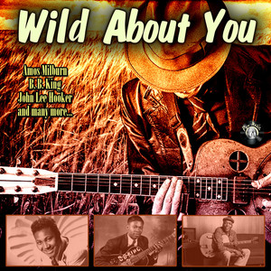 Wild About You