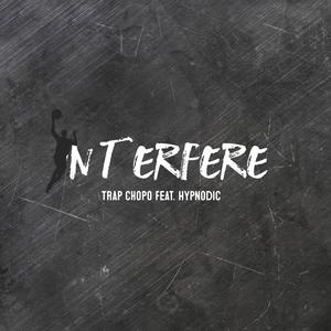 Interefere (Explicit)