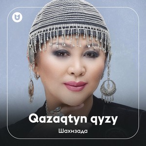 Qazaqtyn qyzy