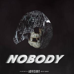 Nobody (Explicit)