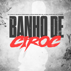 Banho de Ciroc (Explicit)