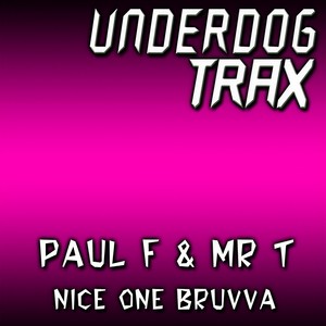 Nice One Bruvva (Original Mix)