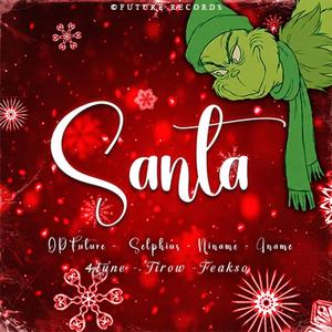 Santa (feat. Selphius, Freakso, Niname & Iname|Remix)