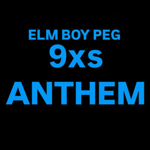 9xs Anthem (Explicit)