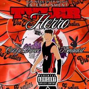 Tyler Herro (feat. T5madeit) (Explicit)