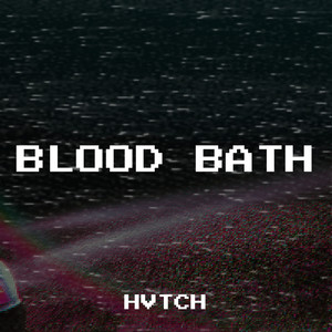 Blood Bath (Explicit)