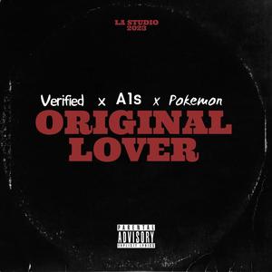 Orginal lover (feat. A1s & Pokemon)