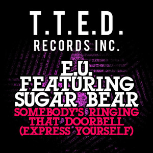 Somebody's Ringing That Doorbell(Express Yourself)