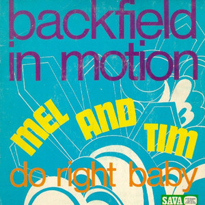 Backfield In Motion / Do Right Baby