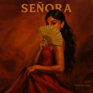 Señora (feat. Indigo Jams)