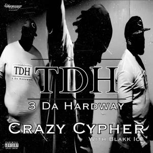 Crazy Cypher (feat. Blakk Ice) (Explicit)