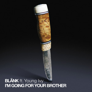 Im Going for Your Brother (Boody B Remix)