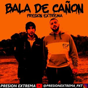 Bala de cañón (Explicit)