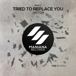 Tried to Replace You (Moe Turk & Alex Deeper Remix)