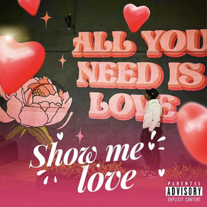 Show Me Love (Explicit)