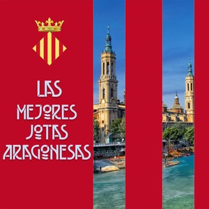 Las Mejores Jotas Aragonesas