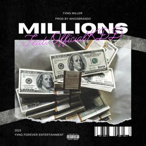Millions (feat. Øfficial KDD & WhosBrando) (Explicit)